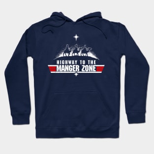 Highway To The Manger Zone Hoodie